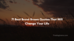 71 best brene brown quotes that will change your life 150x84
