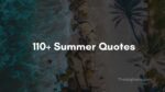 110+ Summer Quotes