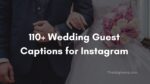 110+ Wedding Guest Captions for Instagram