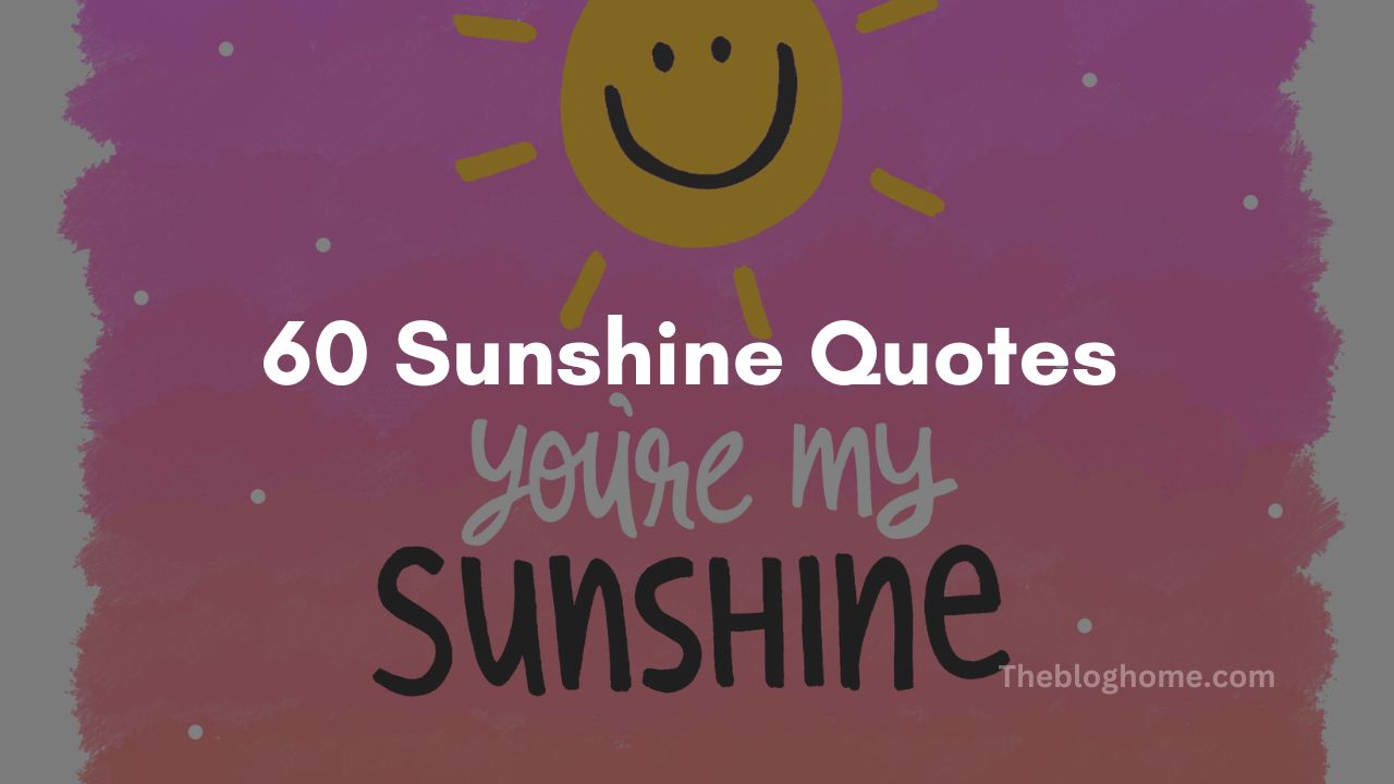 60 Sunshine Quotes