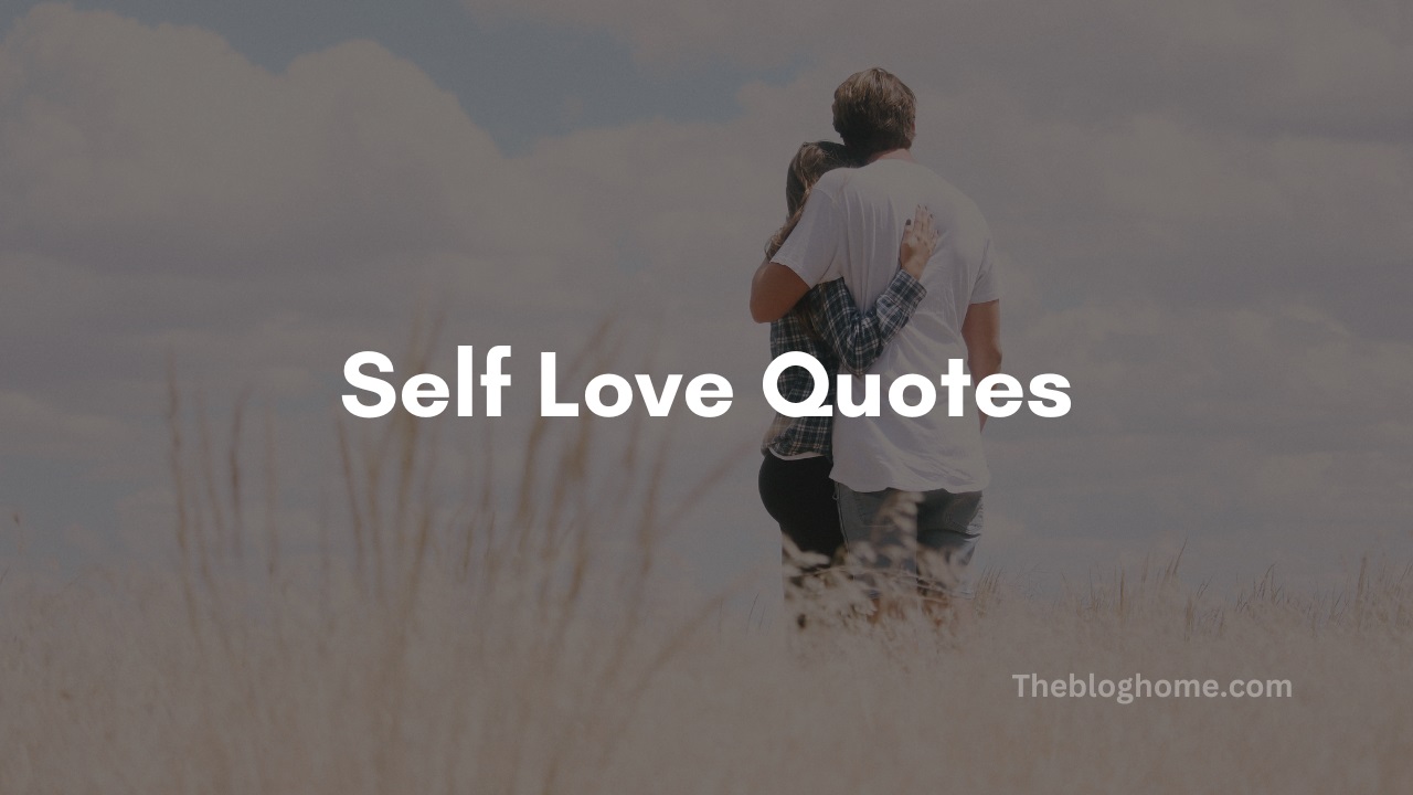 Self Love Quotes